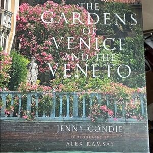 The Gardens of Venice and the Veneto Book